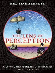 • presents a model for the interaction of the universe and human thought that has profound implications for our future. The Lens Of Perception By Hal Zina Bennett 9780307814883 Penguinrandomhouse Com Books