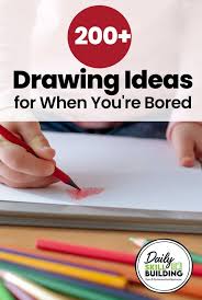 200 drawing ideas for when you re bored
