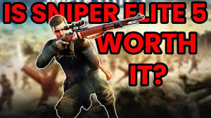 is sniper elite 5 worth it a