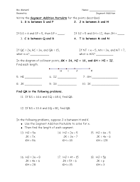 By choosing a point on the segment that has a certain relationship to other geometric figures, one can usually facilitate the completion of the proof in question. Hw 5 Segment Addition Worksheet