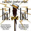 Ha! Ha!: 24 Great Comedy Songs
