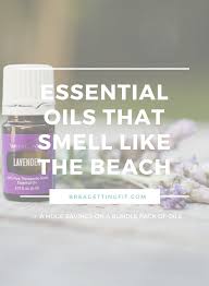 essential oils that smell like the