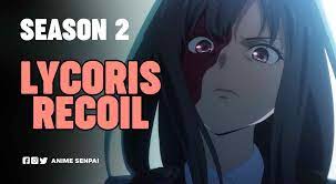 Season 2 lycoris recoil