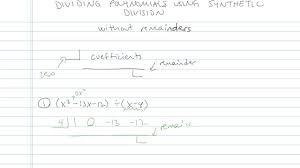 Dividing Polynomials Using Synthetic