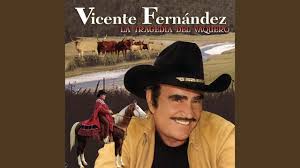 Known as chente or el rey de la canción ranchera (the king of ranchera music) throughout the latin world, vicente fernández, who started his career singing for tips on the street, has become a cultural icon, recording more than 50 albums and contributing to many movies. Letra Vicente Fernandez Ponle Precio