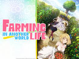 Where to watch farming in another world