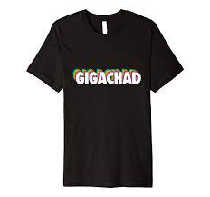 Amazon.com: Gay GigaChad Meme Premium T-Shirt : Clothing, Shoes & Jewelry