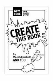 Her diy content is fascinating, unique, and informative in. Create This Book New Look Color Me By Moriah Elizabeth 242 Pages 9780692452745 Ebay