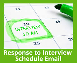 response to interview schedule email