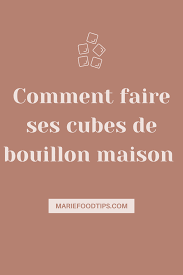 ses cubes de bouillon maison