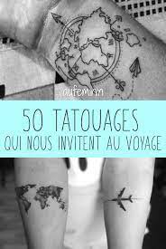 50 tatouages qui nous invitent au voyage | Tatouages voyage, Petit tatouage  de voyage, Tatouage
