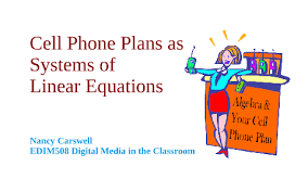 Cell Phone Plans As Systems Of Linear