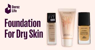 foundation for dry skin in desh