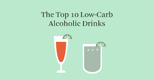 Low Carb Alcohol The Top 10 Drinks