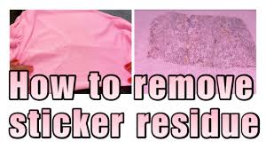 how to remove sticker residue you