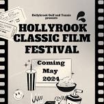 Hollybrook Classic Film Festival