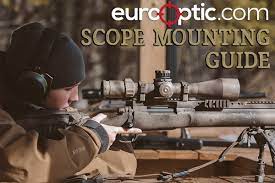 eurooptic s scope mounting guide