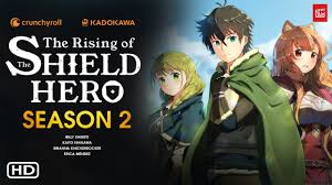 A third season has been announced. The Rising Of The Shield Hero Season 2 Trailer 2020 Release Date Cast Episode 1 New Film Youtube