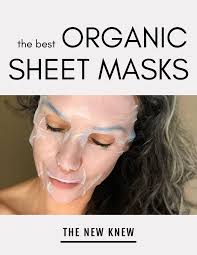 the best organic sheet masks for