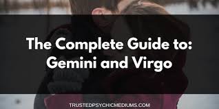 Gemini And Virgo Love And Marriage Compatibility 2019