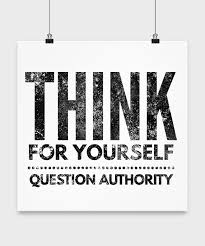 Think For Yourself Question Authority Atheist Poster