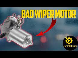 5 bad wiper motor symptoms how to test