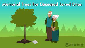 memorial trees for deceased loved ones