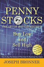 Penny Stocks The Art Of Bottom Feeding How To Buy The Bottom Of The Chart To Maximize Your Gains Penny Stock Players
