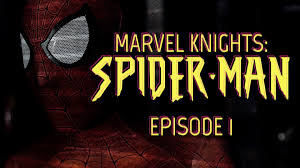 Marvel Knights Spider Man Episode 1 Shaken YouTube