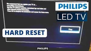 Sometimes applications crash, the bluetooth remote stops pairing etc and i need to reboot it. How To Reset Philips Smart Tv To Factory Settings Hard Reset A Philips Smart Tv Youtube