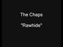 The Chaps Rawhide Hq Audio Raiders Of The Pop Charts Lp Vinyl Rip