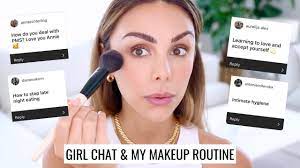 my makeup routine chat all