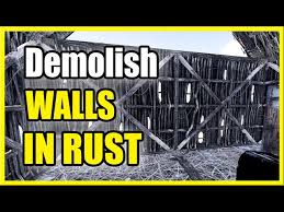 How To Demolish Walls In Rust Easy Ps4