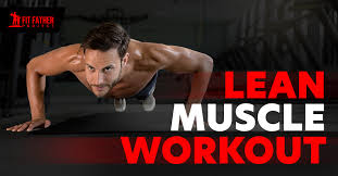 lean muscle workout for men over 40