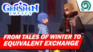 Tales of Winter and Equivalent Exchange Quest | Genshin Impact - YouTube