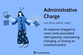 administrative charge definition and