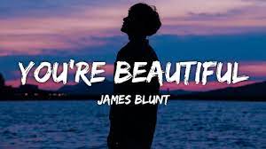 james blunt you re beautiful s