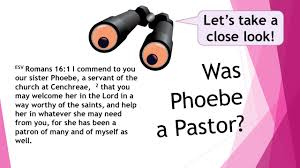 parresiazomai Was Phoebe a Pastor According to the Bible