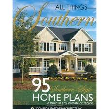 All Things Southern Home Plans Don