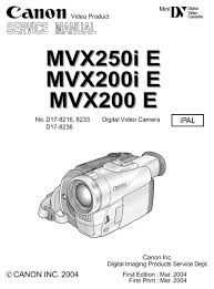 Useful guides to help you get the best out of your product. Canon Mvx200 E Service Manual Pdf Download Manualslib