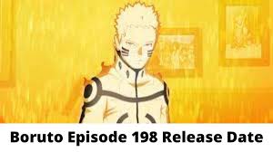 Naruto episode 197 english dubbed naruto episode 199 english dubbed. Boruto Episode 198 Release Date And Time Countdown When Is It Coming Out