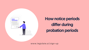 notice periods during probation for