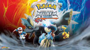 Pokemon Movie 15: Kyurem Ka Muqabala Hindi – Tamil – Telugu Dubbed Download  (360p, 480p, 720p, 1080p FHD)