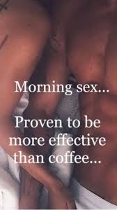 The 25 best Sexy Morning Quotes ideas on Pinterest
