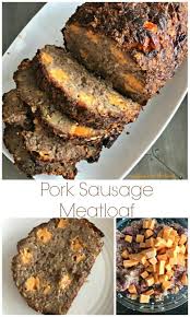 mom s pork sausage meatloaf