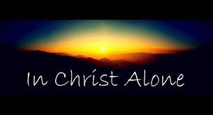 Image result for In Christ Alone