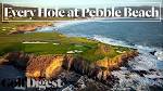 Every Hole at Pebble Beach Golf Links in Pebble Beach, CA - YouTube