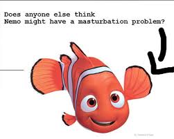 Inappropriate Finding Nemo Jokes, Memes, Pictures, GIFs | Teen.com via Relatably.com
