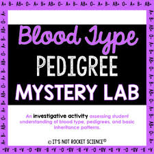 Pedigreea is a visual chart that. Blood Type Pedigree Mystery Lab Activity By It S Not Rocket Science