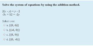 Solved Solve The System Of Equations By